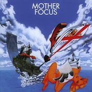 Focus, Mother Focus (CD)