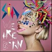 Sia, We Are Born [180 Gram Vinyl] (LP)