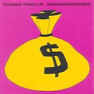 Teenage Fanclub, Bandwagonesque [180 Gram Vinyl] (LP)
