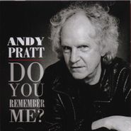 Andy Pratt, Do You Remember Me (CD)