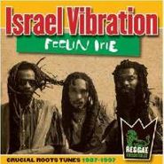 Israel Vibration, Feelin Irie (CD)