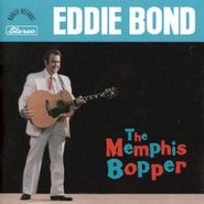 Eddie Bond, Memphis Bopper (CD)