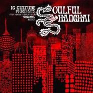 IG Culture, Soulful Shanghai (CD)