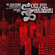 IG Culture, Soulful Shanghai (LP)