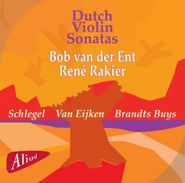 Leander Schlegel, Dutch Violin Sonatas (CD)
