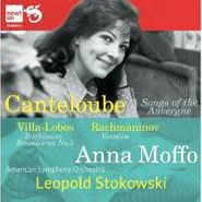 Leopold Stokowski, Canteloube / Villa-Lobos / Rachmaninov: Songs of the Auvergne / Bachianas Brasileiras 5 / Vocalise (CD)