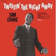 Sam Cooke, Twistin' The Night Away [180 Gram Vinyl] (LP)