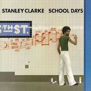 Stanley Clarke, School Days [180 Gram Vinyl] (LP)