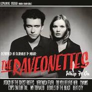 The Raveonettes, Whip It On EP [180 Gram Vinyl] (10")