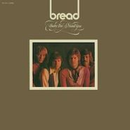 Bread, Baby I'm A Want You [180 Gram Vinyl] (LP)