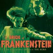Franz Waxman, The Bride Of Frankenstein [180 Gram Vinyl] (LP)