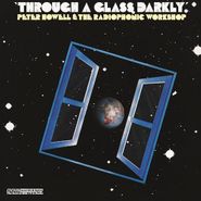 Peter Howell, Through A Glass Darkly (LP)