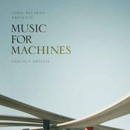 John Beltran, John Beltran Presents Music For Machines [Part 2] (LP)