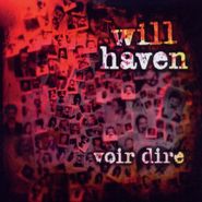 Will Haven, Voir Dire (CD)