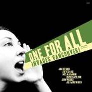 One for All, Invades Vancouver (CD)