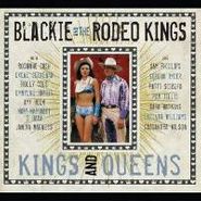 Blackie And The Rodeo Kings, Kings & Queens (CD)