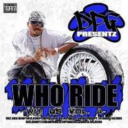 Various Artists, DPG Presents: Who Ride Wit Us, Vol. 4 (CD)