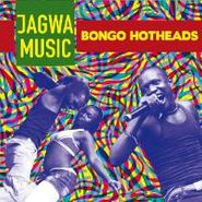Jagwa Music, Bongo Hotheads (CD)