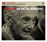 Howard Zinn, War & Civil Disobedience (CD)