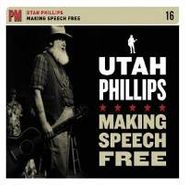 Utah Phillips, Making Speech Free (CD)