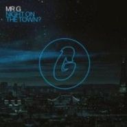 Mr. G, Night On The Town? (LP)