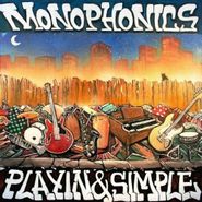 Monophonics, Playin & Simple (CD)