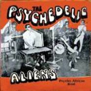 , Psychedelic Aliens (LP)