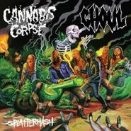 Cannabis Corpse, Splatterhash (CD)