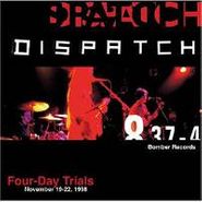 Dispatch, Oour-Day-trials (LP)