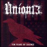 Union 13, Ten Years Of Silence (CD)