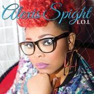 Alexis Spight, L.O.L. (Living Out Loud)