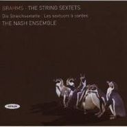 Johannes Brahms, Brahms: The String Sextets (CD)