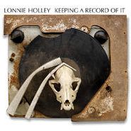 Lonnie Holley, Keeping A Record Of It (LP)