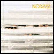 Nodzzz, Nodzzz (LP)