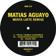 Matias Aguayo, Menta Latte Remixe (12")