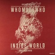 WhoMadeWho, Inside World (7")
