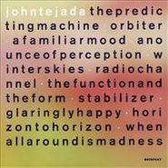 John Tejada, Predicting Machine (CD)