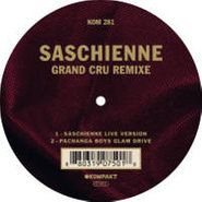 Saschienne, Grand Cru Remixe (12")