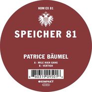 Patrice Bäumel, Speicher 81 (12")