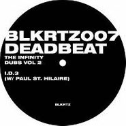 Deadbeat, The Infinity Dubs Vol. 2 (12")