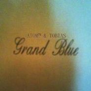 Atom TM, Grand Blue (CD)
