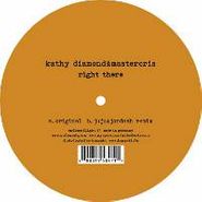 Kathy Diamond, Right There (12")