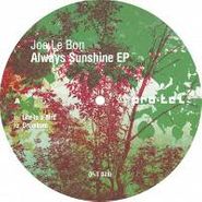 Joe Le Bon, Always Sunshine EP