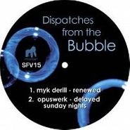 Various Artists, Dispatches From The Bubble (12")