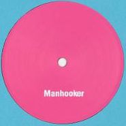 Manhooker, Wheels In Motion EP (12")