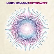 Marek Hemmann, Bittersweet (LP)