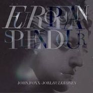 John Foxx, European Splendour (12")
