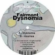 Fairmont, Dysnomia (12")