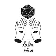 Mind Against, Avalon (12")