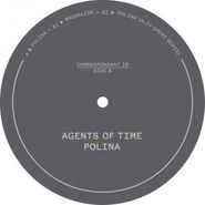 Agents Of Time, Polina (12")